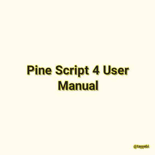 Pine Script 4 User Manual