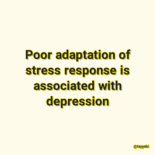 Poor adaptation of stress response is associated with depression