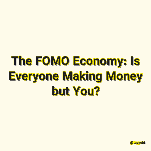 The FOMO Economy: Is Everyone Making Money but You?